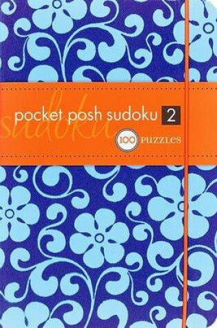 Cover of Pocket Posh Sudoku 2