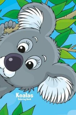 Cover of Koalas Coloring Book 1