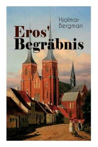 Cover of Eros' Begräbnis (Vollständige Deutsche Ausgabe)