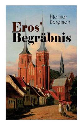 Book cover for Eros' Begräbnis (Vollständige Deutsche Ausgabe)