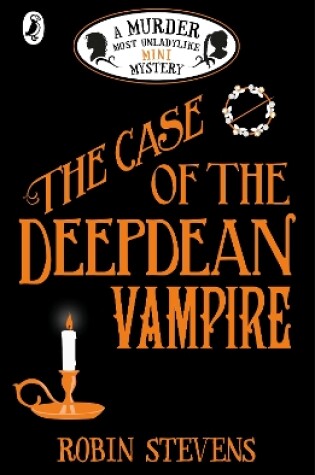 Cover of The Case of the Deepdean Vampire