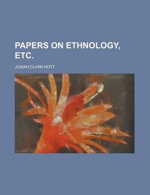 Book cover for Papers on Ethnology, Etc