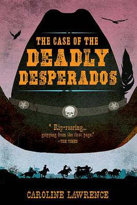 Book cover for P.K. Pinkerton and the Deadly Desperados