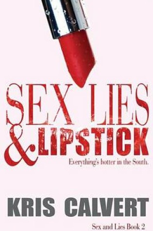 Cover of Sex, Lies & Lipstick