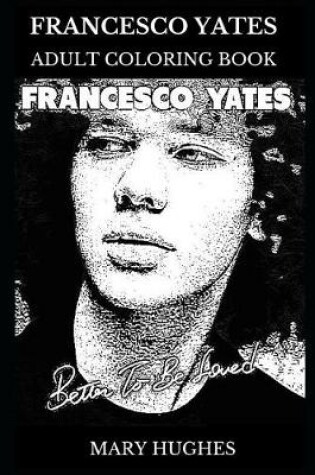 Cover of Francesco Yates Adult Coloring Book