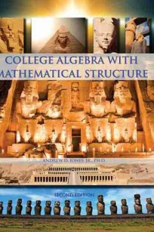 Cover of College Algebra with Mathematical Structure