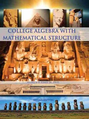 Book cover for College Algebra with Mathematical Structure