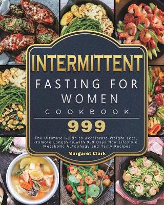 Book cover for Intermittent Fasting for Women Cookbook 999
