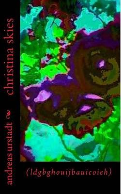 Book cover for Christina Skies (Rose Cover)