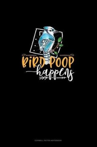 Cover of Bird Poop Happens