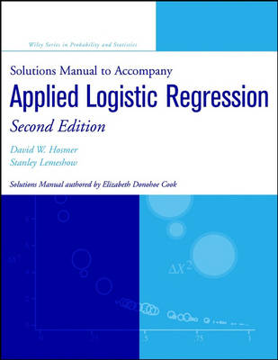 Cover of Solutions Manual to accompany Applied Logistic Regression