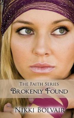 Book cover for Brokenly Found