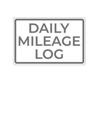 Cover of Daily Mileage Log