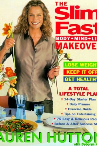 Cover of The Slim-Fast Body, Mind, Life Makeover