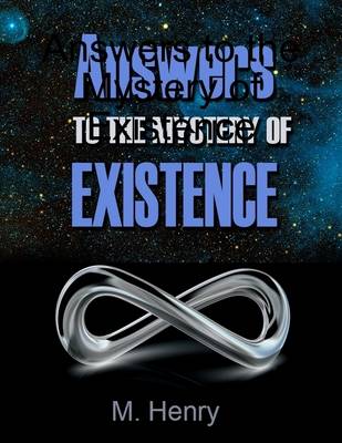 Book cover for Answers to the Mystery of Existence