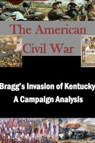 Cover of Bragg's Invasion of Kentucky