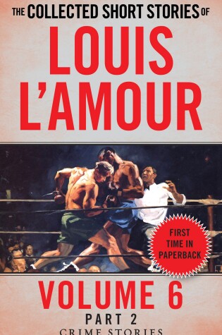 Cover of The Collected Short Stories of Louis L'Amour, Volume 6, Part 2