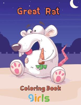 Book cover for Great Rat Coloring book girls