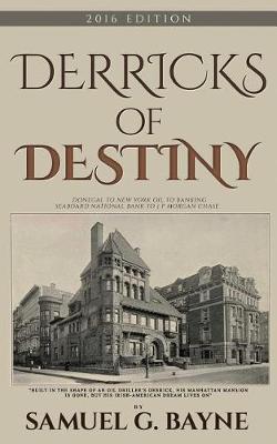 Cover of Derricks of Destiny 2016 Edition