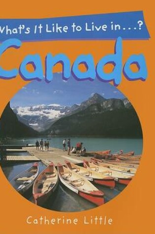 Cover of What's It Like to Live In...Canada?