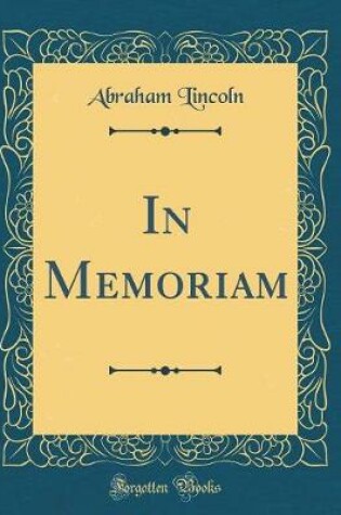 Cover of In Memoriam (Classic Reprint)