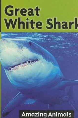 Cover of Great White Sharks