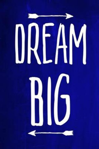 Cover of Chalkboard Journal - Dream Big (Blue)