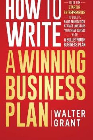 Cover of How to Write a Winning Business Plan