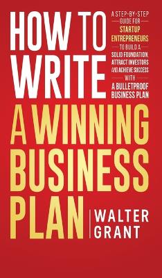 Book cover for How to Write a Winning Business Plan
