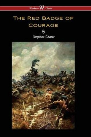 Cover of Red Badge of Courage (Wisehouse Classics Edition)