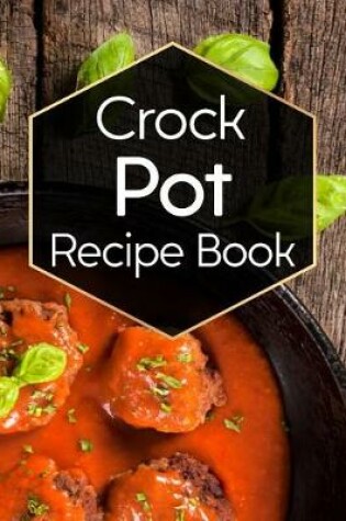 Cover of Crock Pot Recipe Book