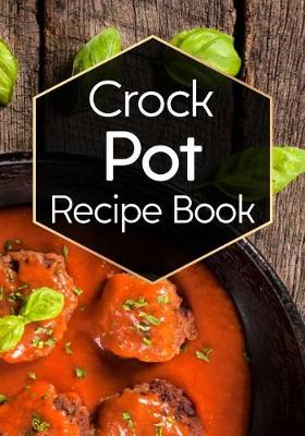 Book cover for Crock Pot Recipe Book
