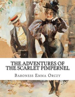 Book cover for The Adventures of the Scarlet Pimpernel