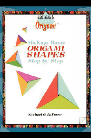 Cover of Making Origami Shapes Step by Step