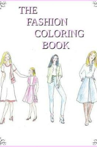 Cover of The Fashion Coloring Book