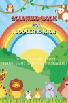 Book cover for Toddler Coloring Book