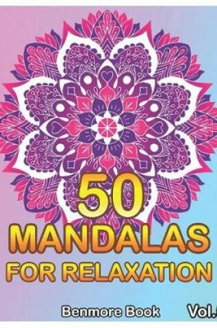 Cover of 50 Mandalas For Relaxation