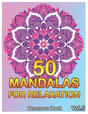 Cover of 50 Mandalas For Relaxation