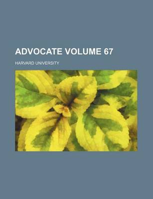 Book cover for Advocate Volume 67