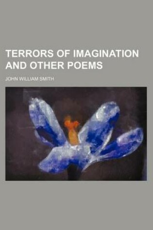 Cover of Terrors of Imagination and Other Poems