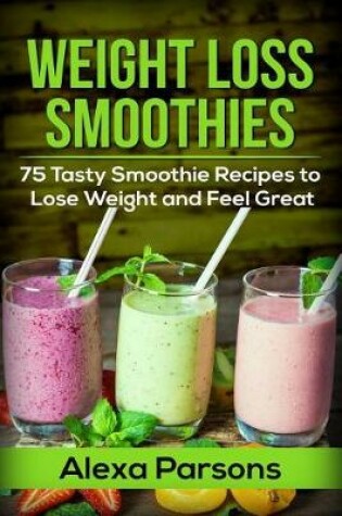 Cover of Weight Loss Smoothies