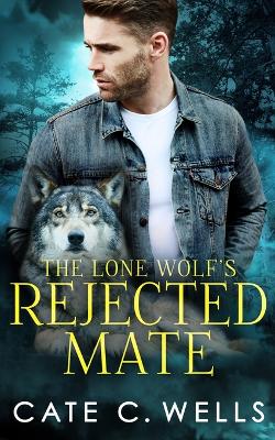Book cover for The Lone Wolf's Rejected Mate