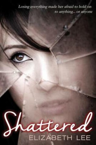 Cover of Shattered