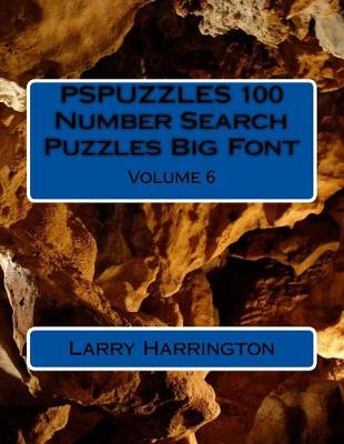 Book cover for PSPUZZLES 100 Number Search Puzzles Big Font Volume 6