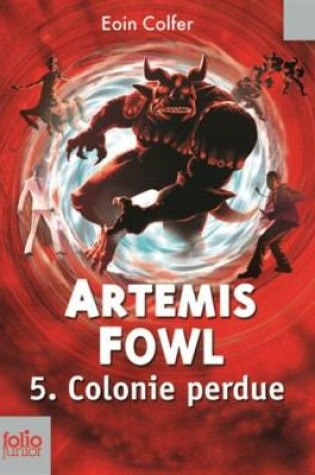 Cover of Artemis Fowl 5/Colonie perdue