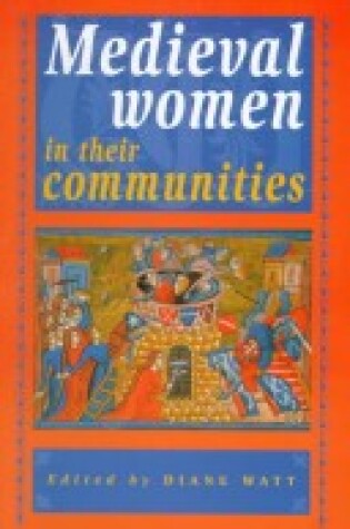 Cover of Medieval Women in Their Communities