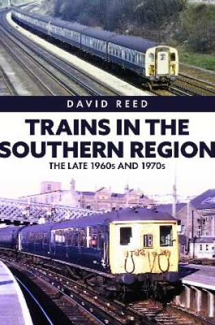 Cover of Trains in the Southern Region