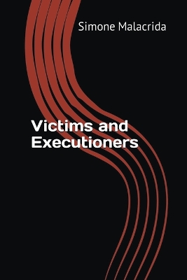 Book cover for Victims and Executioners