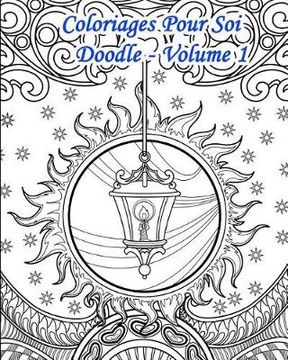 Book cover for Coloriages Pour Soi - Doodle Volume 1