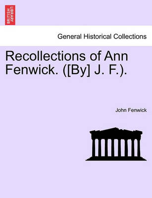 Book cover for Recollections of Ann Fenwick. ([by] J. F.).